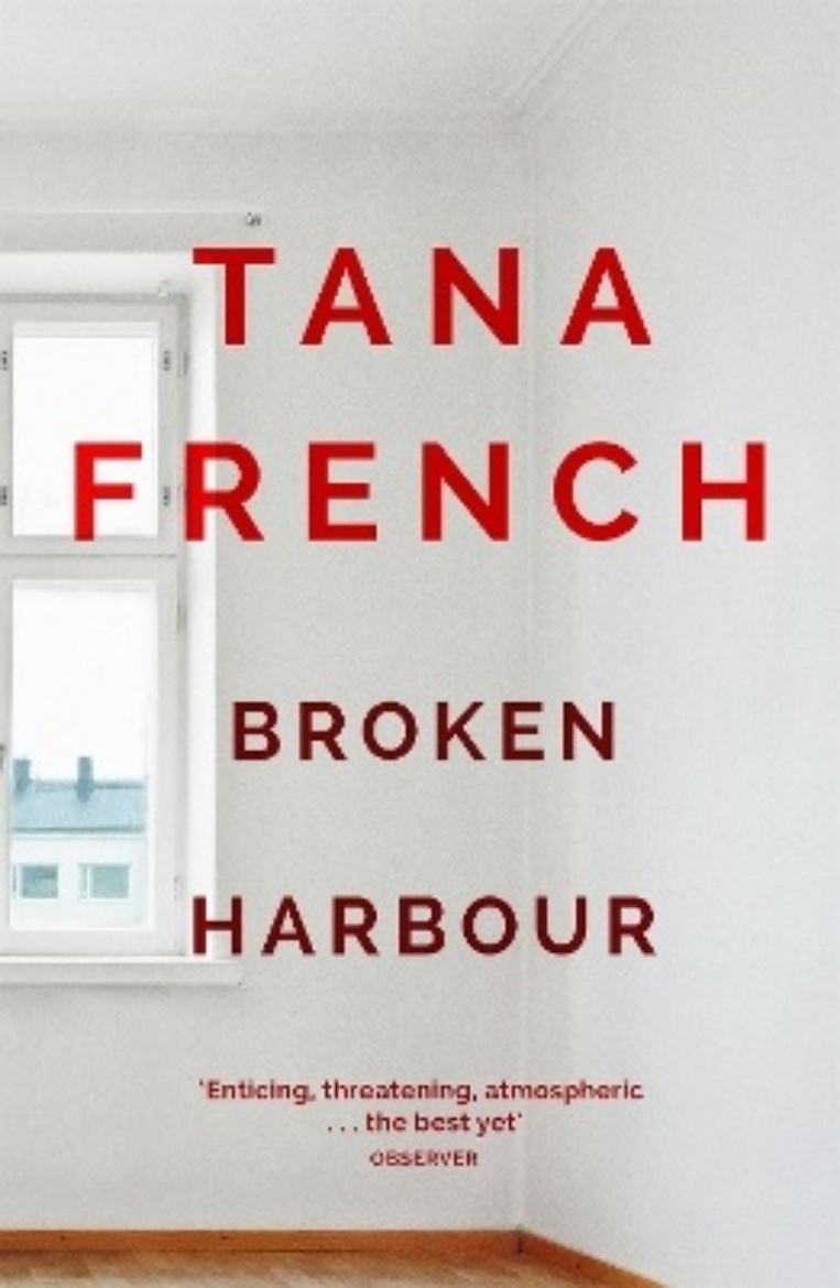 Picture of Broken harbour - dublin murder squad:  4.  winner of the la times book priz